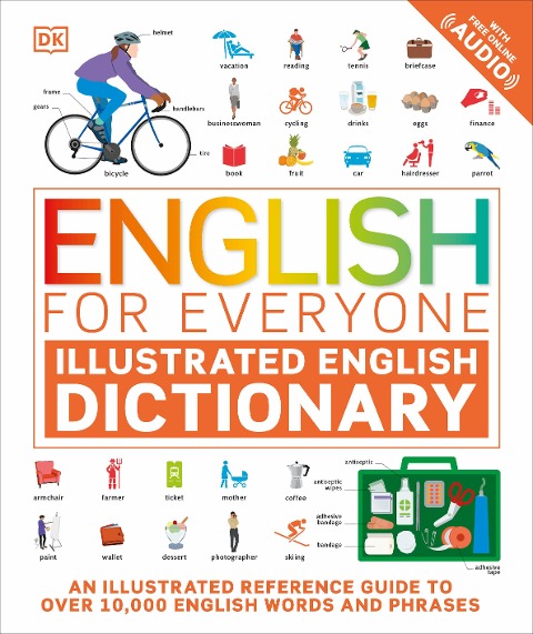 English for Everyone: Illustrated English Dictionary - Dk