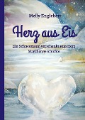 Cover-Bild zum Titel 'Herz aus Eis' von 'Melly Englebert'
