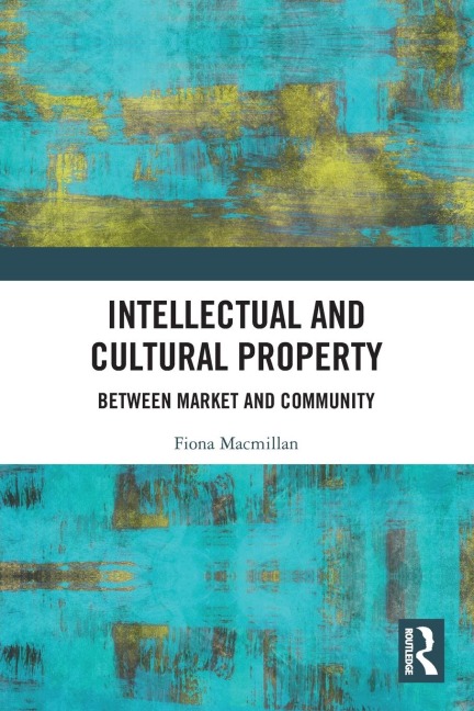 Intellectual and Cultural Property - Fiona Macmillan