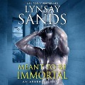 Cover-Bild zum Titel 'Meant to Be Immortal Lib/E' von 'Lynsay Sands'