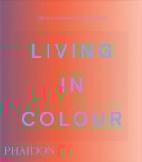Cover-Bild zum Titel 'Living in Colour' von 'Phaidon Editors'