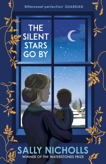 The Silent Stars Go By - Sally Nicholls