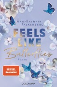 Cover-Bild zum Titel 'Feels like Butterflies' von 'Ann-Kathrin Falkenberg'
