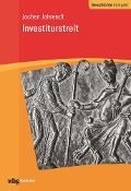 Cover-Bild zum Titel 'Investiturstreit' von 'Jochen Johrendt'