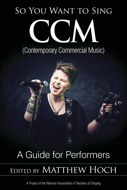 So You Want to Sing CCM (Contemporary Commercial Music) - 
