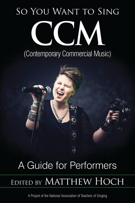 So You Want to Sing CCM (Contemporary Commercial Music) - 
