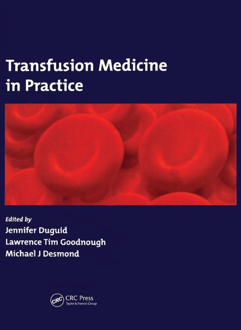 Transfusion Medicine in Practice - 