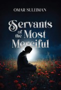 Cover-Bild zum Titel 'Servants of the Most Merciful' von 'Omar Suleiman'