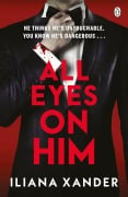 Cover-Bild zum Titel 'All Eyes On Him' von 'Iliana Xander'