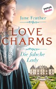 Love Charms - Die falsche Lady - Jane Feather