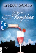 Cover-Bild zum Titel 'Immer Ärger mit Vampiren' von 'Lynsay Sands'