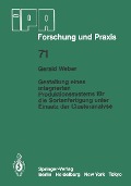 Cover-Bild zum Titel 'Gestaltung eines integrierten Produktionssystems für die Sortenfertigung unter Einsatz der Clusteranalyse' von 'G. Weber'