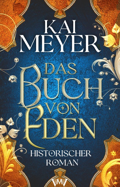 Das Buch von Eden - Kai Meyer