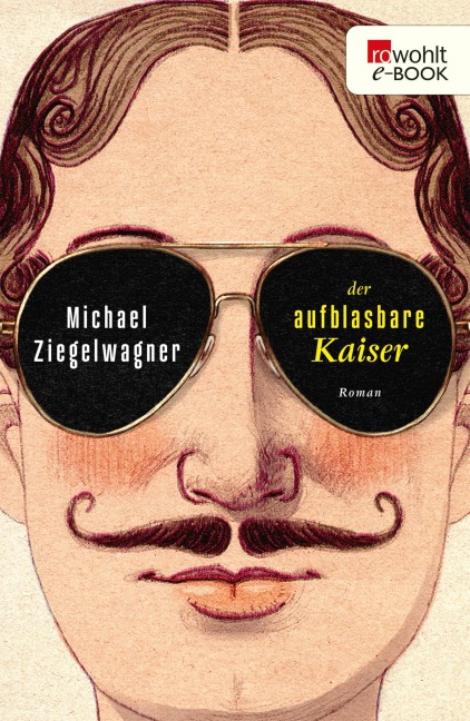 Der aufblasbare Kaiser - Michael Ziegelwagner