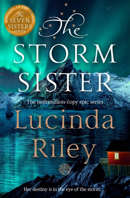 The Storm Sister - Lucinda Riley