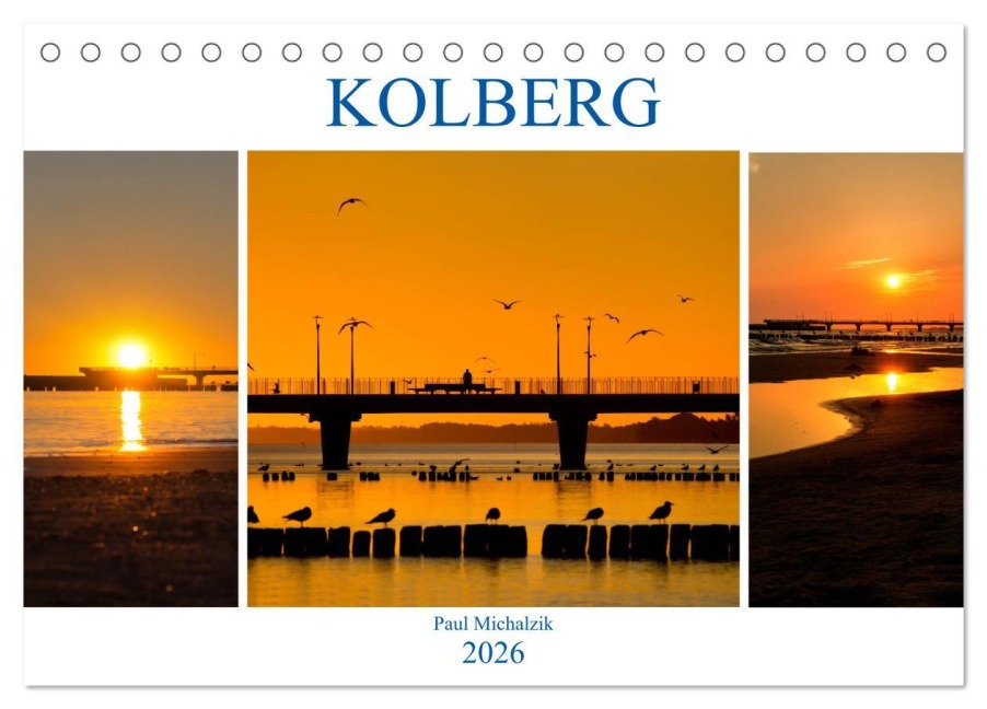 Kolberg (Tischkalender 2026 DIN A5 quer), CALVENDO Monatskalender - Paul Michalzik