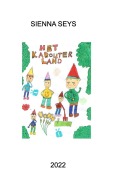 Cover-Bild zum Titel 'Het Kabouterland' von 'Sienna Seys'