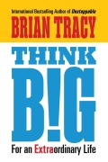 Cover-Bild zum Titel 'Think Big' von 'Brian Tracy'