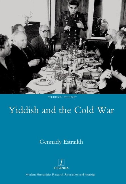 Yiddish in the Cold War - Gennady Estraikh