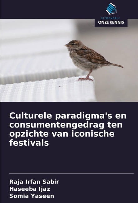 Culturele paradigma's en consumentengedrag ten opzichte van iconische festivals - Raja Irfan Sabir, Haseeba Ijaz, Somia Yaseen