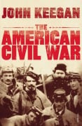 Cover-Bild zum Titel 'The American Civil War' von 'John Keegan'
