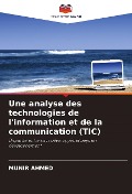 Cover-Bild zum Titel 'Une analyse des technologies de l'information et de la communication (TIC)' von 'Munir Ahmed'