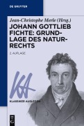 Cover-Bild zum Titel 'Johann Gottlieb Fichte: Grundlage des Naturrechts' von ''