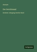 Cover-Bild zum Titel 'Der Gerichtssaal' von 'Anonym'