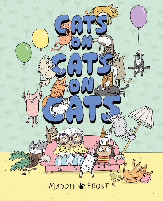 Cats on Cats on Cats - Maddie Frost