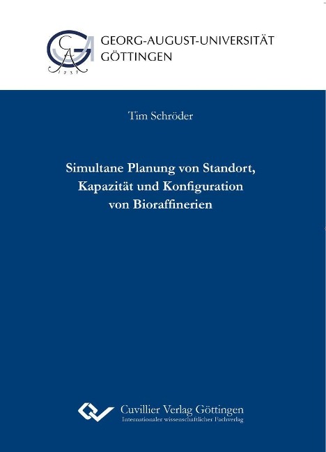 Simultane Planung von Standort, Kapazität und Konfiguration von Bioraffinerien - 