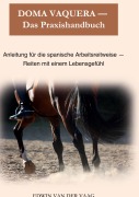 Cover-Bild zum Titel 'Doma Vaquera - Das Praxishandbuch' von 'Edwin van der Vaag'
