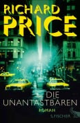 Cover-Bild zum Titel 'Die Unantastbaren' von 'Richard Price'