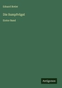 Cover-Bild zum Titel 'Die Sumpfvögel' von 'Eduard Breier'