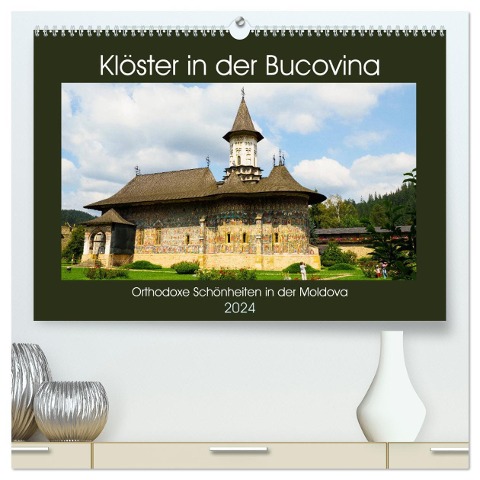 Klöster in der Bucovina (hochwertiger Premium Wandkalender 2024 DIN A2 quer), Kunstdruck in Hochglanz - Anneli Hegerfeld-Reckert