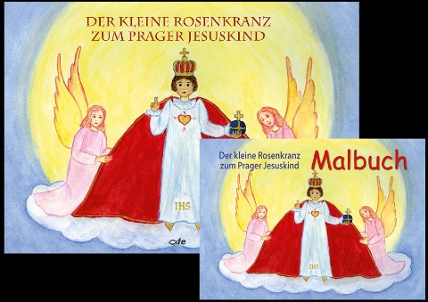 Der kleine Rosenkranz zum Prager Jesuskind (Bilderbuch mit Ausmalheft) - Julia Blersch