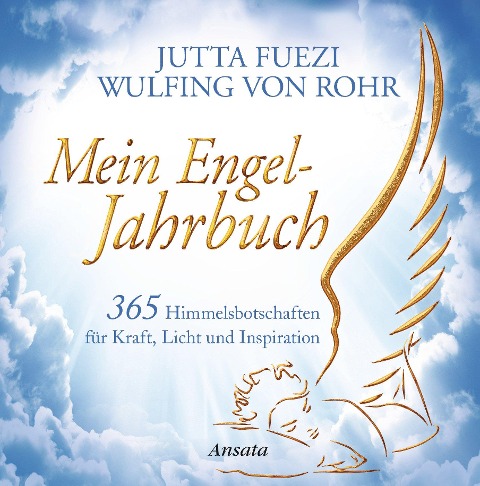 Mein Engel-Jahrbuch - Jutta Fuezi, Wulfing von Rohr