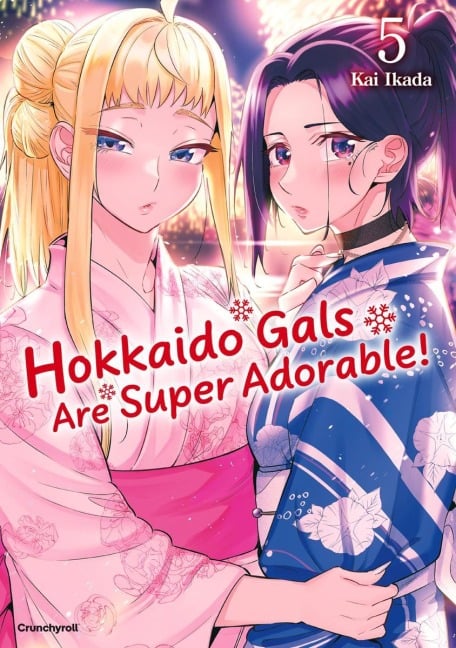Hokkaido Gals Are Super Adorable! - Band 5 - Kai Ikada