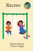 Cover-Bild zum Titel 'Recreo' von 'Katrina Streza, Ariana Vargas'