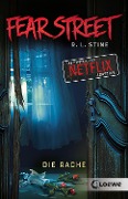 Cover-Bild zum Titel 'Fear Street - Die Rache' von 'R.L. Stine'