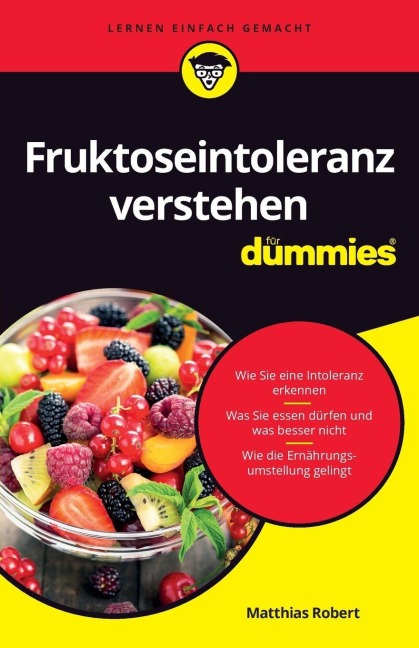 Fruktoseintoleranz verstehen für Dummies - Matthias Robert