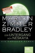 Cover-Bild zum Titel 'Der Untergang von Neskaya' von 'Marion Zimmer Bradley'