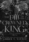 Cover-Bild zum Titel 'The Fall of the Crowned King' von 'Amber V Nicole'