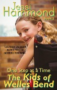 One Step at a Time (The Kids of Welles Bend, #2) - Jessi Hammond
