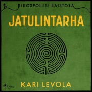 Cover-Bild zum Titel 'Jatulintarha' von 'Kari Levola'
