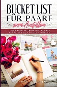 Cover-Bild zum Titel 'Bucket List für Paare zum Ausfüllen' von 'Frances Baron'