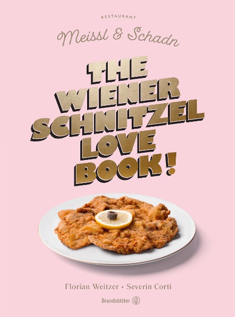 The Wiener Schnitzel Love Book! - Severin Corti