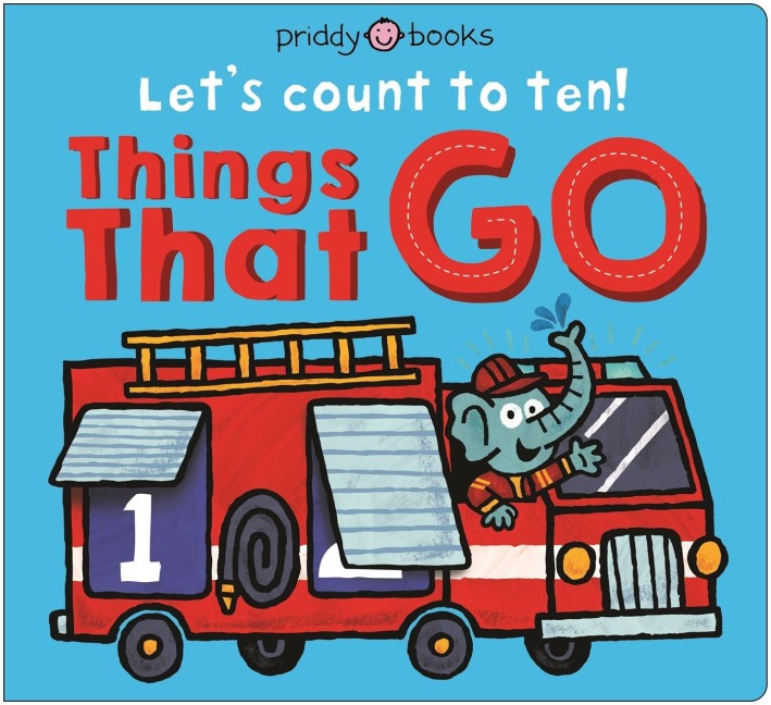 Things That Go (Let's Count to Ten) - Priddy Books