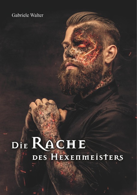 Die Rache des Hexenmeisters - Gabriele Walter