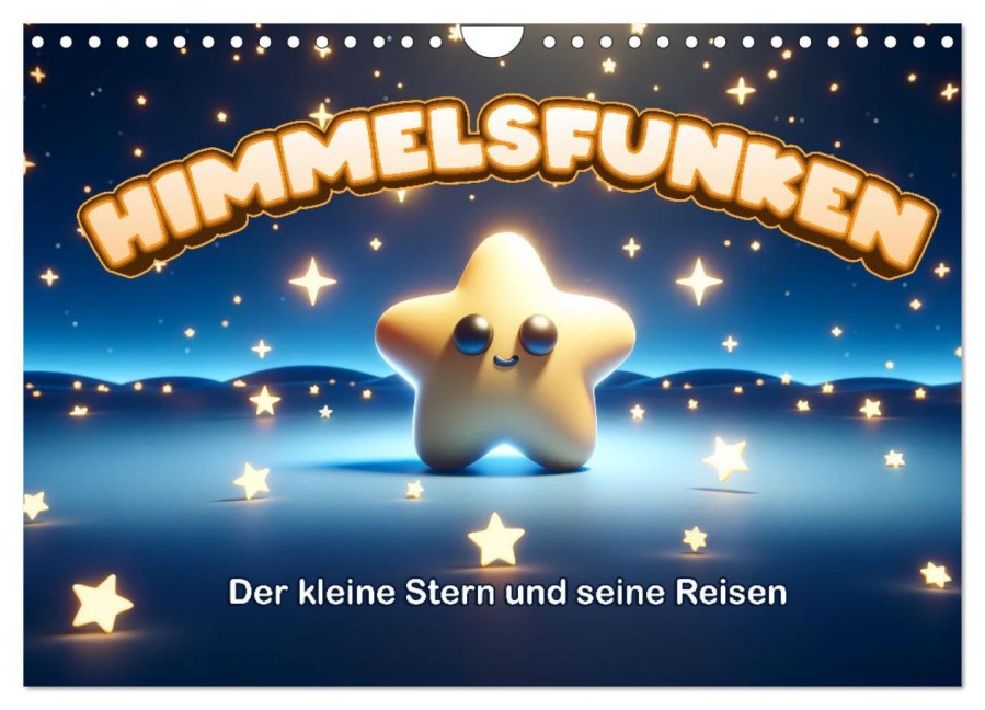 Himmelsfunken: Der kleine Stern und seine Reisen (Wandkalender 2026 DIN A4 quer), CALVENDO Monatskalender - Artefacti Artefacti