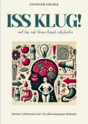 Iss klug! - Stephanie Fischer